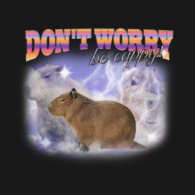 Cabybara Vintage 90s Bootleg Style T-Shirt, don't worry be cappy Shirt, Funny Capybara Meme by Y2KERA