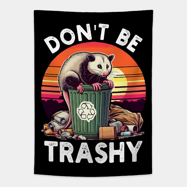 Retro Don't Be Trashy Funny Opossum Tapestry by MoDesigns22 