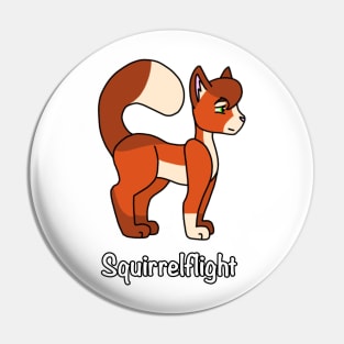 Squirrelflight Pin