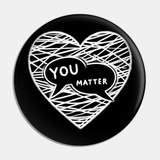 You Matter Heart Conversation Therapy Mental Health Pin