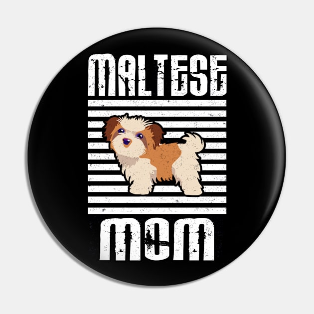 Maltese Mom Proud Dogs Pin by aaltadel