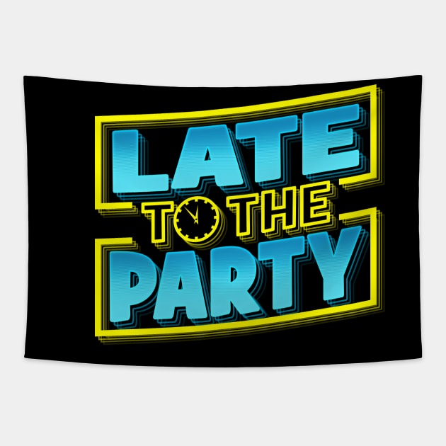 Late to the Party Logo Tapestry by LateToTheParty