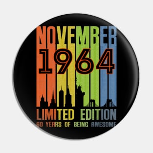 November 1964 60 Years Of Being Awesome Limited Edition Pin