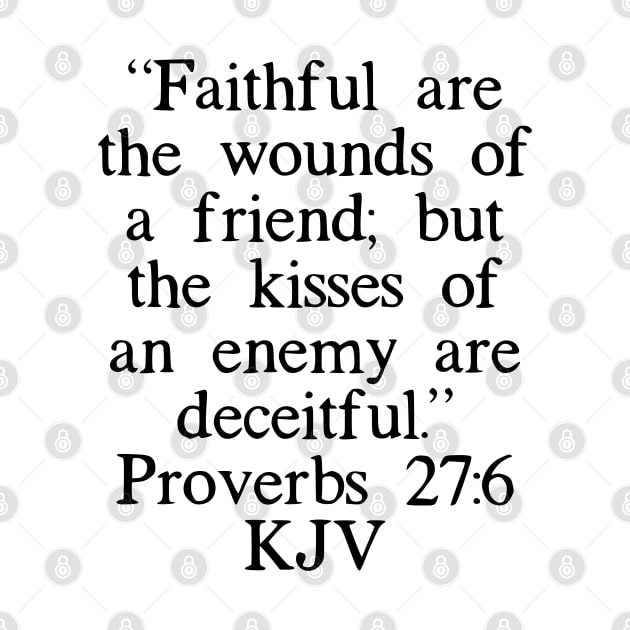 Proverbs 27:6 KJV by IBMClothing