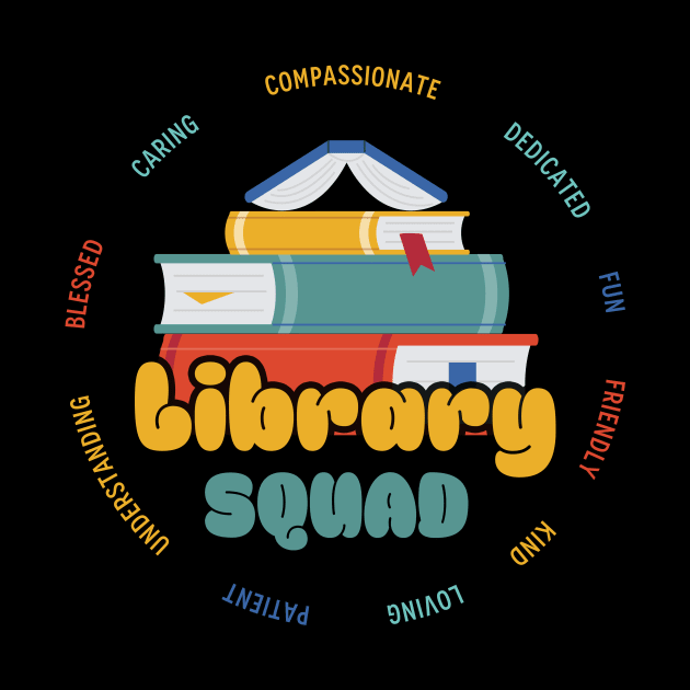 Library Worker Designs - Library Squad by Sky at night