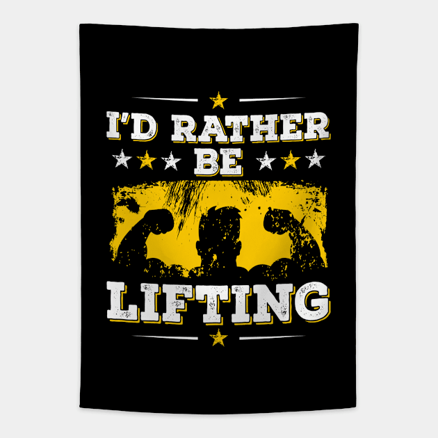 I'd rather be lifting T-shirt  | #DW Tapestry by DynamiteWear