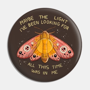 The Light In Me Pin