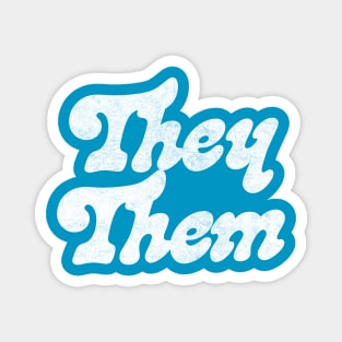 They/Them Pronouns - Retro Style Typography Design Magnet