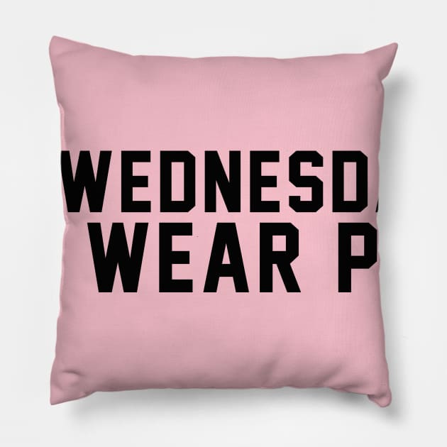 On Wednesdays We Wear Pink Shirt Pillow by B3an!