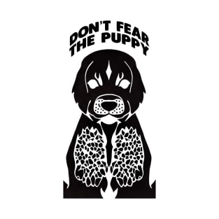 Don' t Fear The Puppy T-Shirt