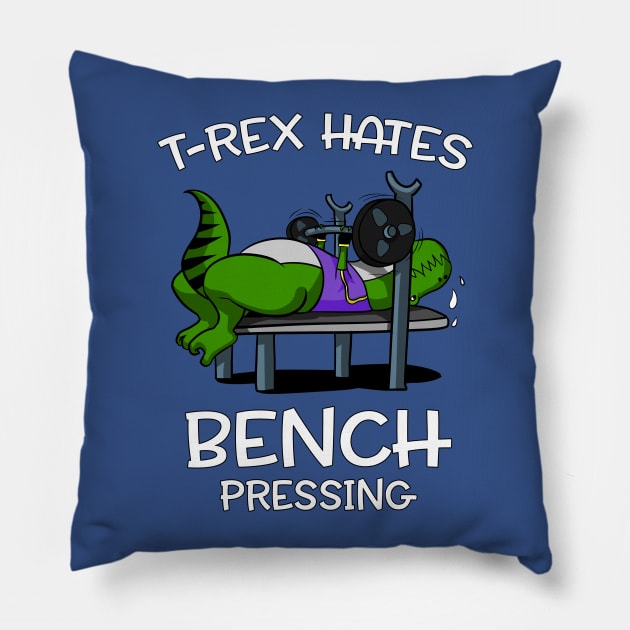 T-Rex Hates Bench Pressing Funny Fitness Gym Dinosaur Pillow by underheaven