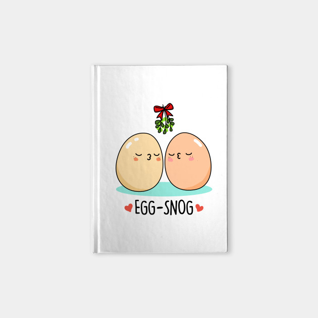 Egg Snog Cute Christmas Egg Nog Pun
