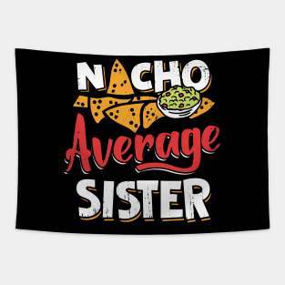 Mexican Sister Nacho Lover Gift Tapestry