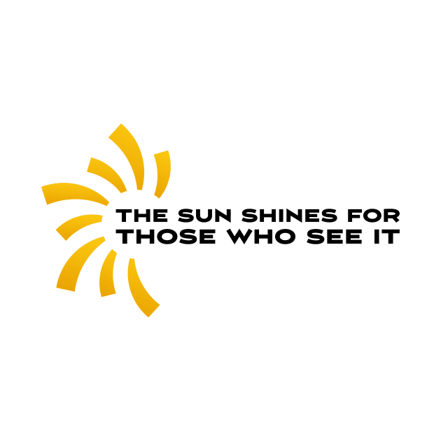 The sun shines for those who see it motivation quote by star trek fanart and more