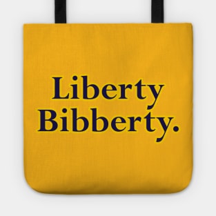 Liberty Bibberty Tote