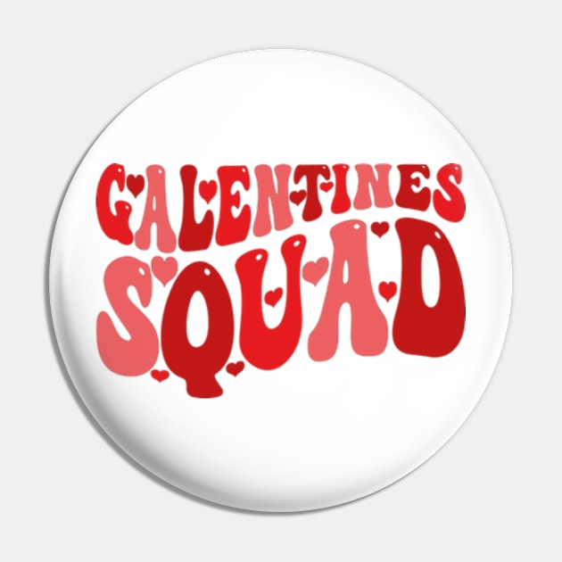 Galentines Squad Pin by style flourish