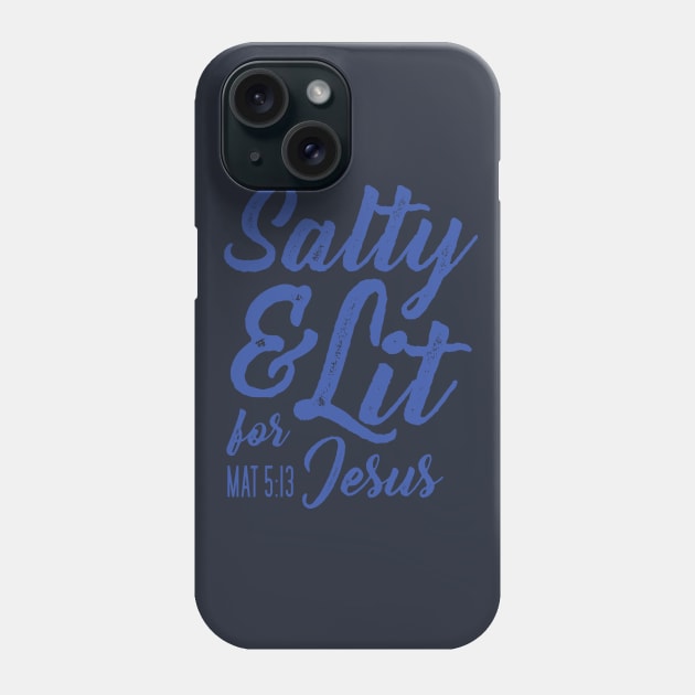 Salty and Lit for Jesus - Blue Distress Phone Case by FalconArt