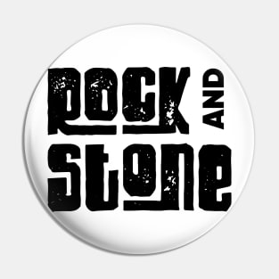 Rock and Stone - Deep Rock Galactic Pin