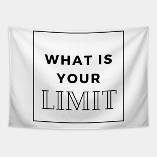 what's your limit Tapestry