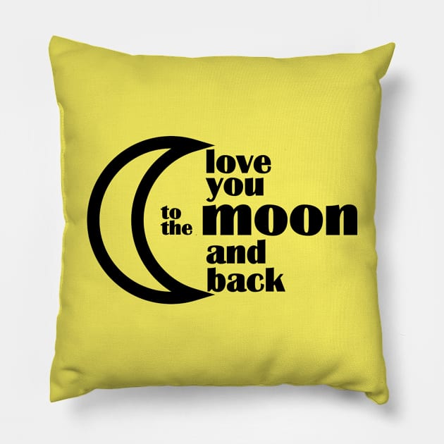 love you to the moon and back Pillow by rclsivcreative