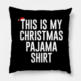 This is my Christmas pajama shirt 2020 Holidays Pillow