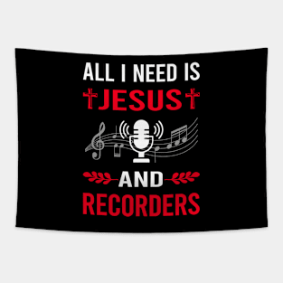 I Need Jesus And Recorder Recorders Tapestry