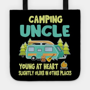 Camping Uncle Young At Heart Slightly Older In Other Places Happy Camper Summer Christmas In July Tote