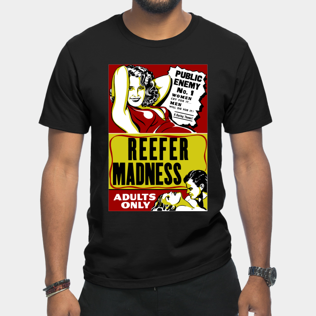 Disover Reefer Madness - Reefer Madness - T-Shirt