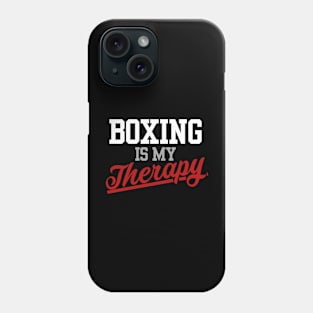 Boxing is My Therapy Phone Case