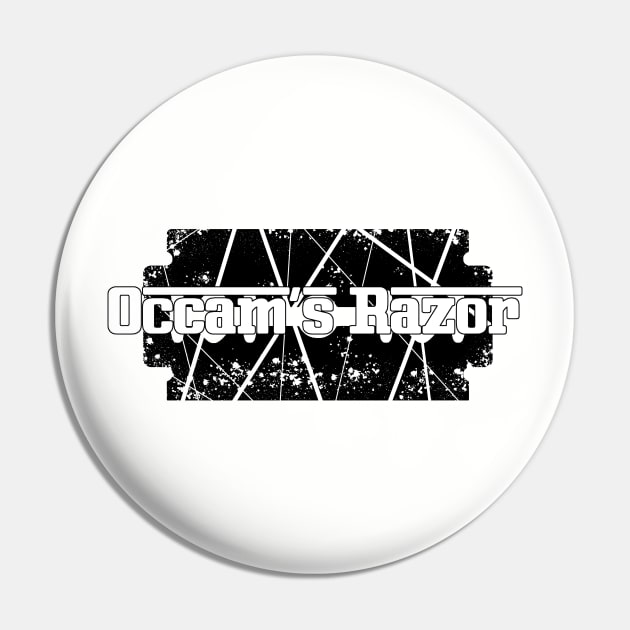 Occam's Razor Pin by Comixdesign