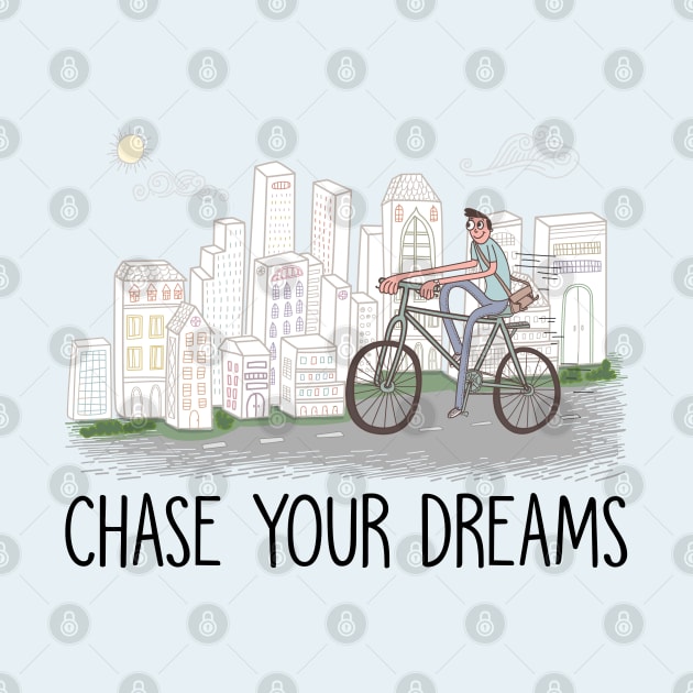 Chase your dream by SuperrSunday