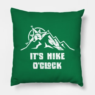 It's Hike O'Clock Pillow