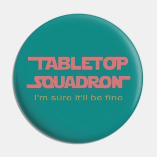 The Official Tabletop Squadron Shirt Pin