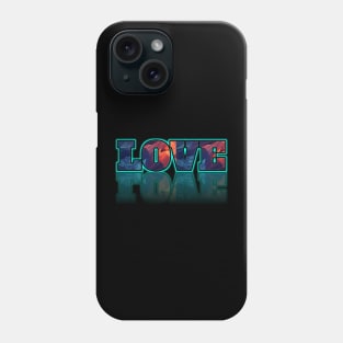 Graphic Love Quote Phone Case