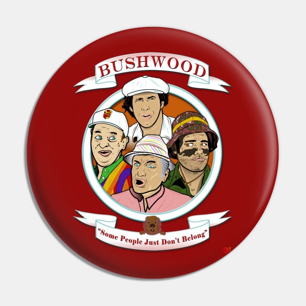 Caddyshack - Bushwood Pin by MonkeyBubble