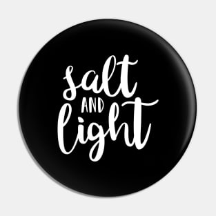 Salt and Light Pin