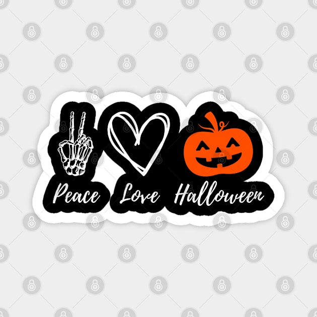 Peace love halloween Magnet by Rahmat kurnia