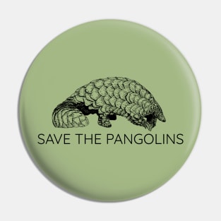 SAVE THE PANGOLINS Pin