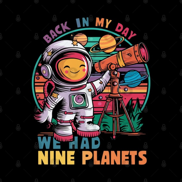 Back in my day we had nine planets by RalphWalteR