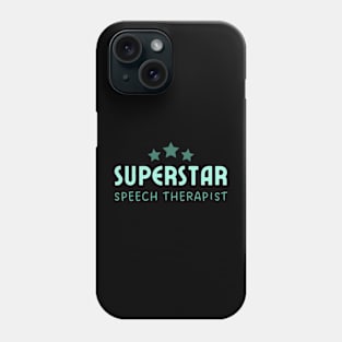 Speech Therapist Superstar – Typography – Mint Green Phone Case