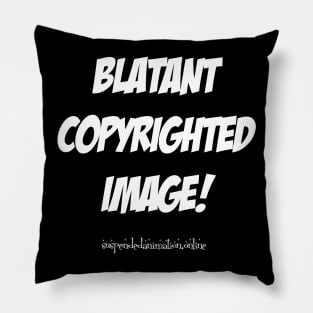 Blatant Copyrighted Image Pillow