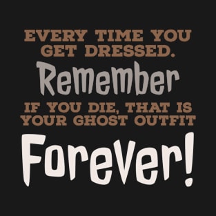 Remember Forever T-Shirt