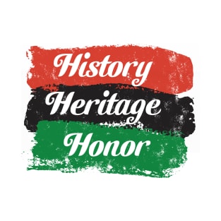 History Heritage Honor T-Shirt