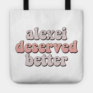 “alexei deserved better” Tote