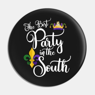 Best Party In The South - Mardi Gras Pin