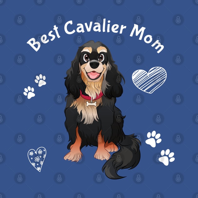 Best Black and Tan Cavalier Mom by Cavalier Gifts