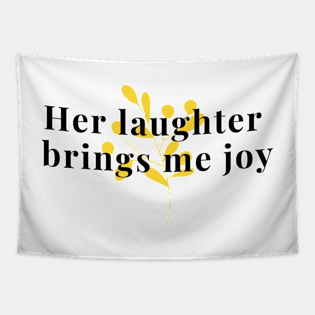 Her laughter brings me joy Tapestry by Fanu2612