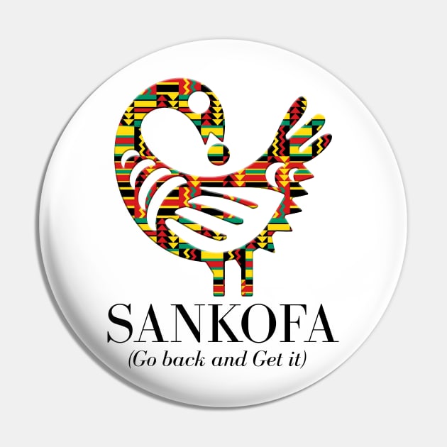 Sankofa (Go back and get it) Pin by ArtisticFloetry