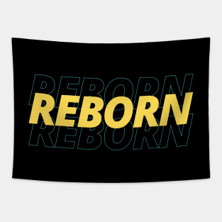 Reborn | Born Again Christian Tapestry