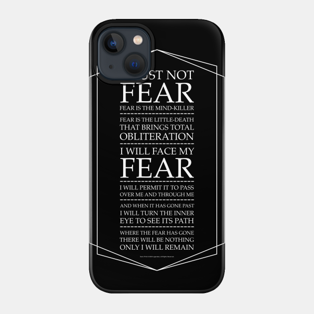 Fear Is The Mind Killer, Dune Litany - Dune Litany - Phone Case